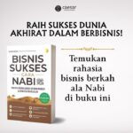 Buku Bisnis Sukses Cara Nabi: Rahasia Bisnis Sukses Dengan Prinsip & Strategi Rasulullah