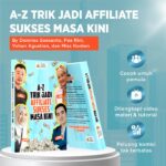 Buku Kelas Affiliate Akademi: A-Z Trik Jadi Affiliator Sukses Masa Kini