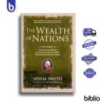 Biblio Buku The Wealth Of Nations Versi Original: Kitab Klasik Ekonomi Modern