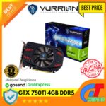 VGA Gaming Vurrion GTX 750 Ti 4GB DDR5 128bit: Upgrade PC Gaming Anda dengan Performa Tangguh dan Garansi Terpercaya
