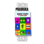 Buku Saku Pramuka – Panduan Lengkap untuk Siaga, Penggalang, dan Penegak