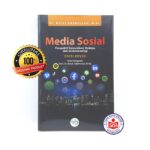 Media Sosial Perspektif Komunikasi, Budaya, dan Sosioteknologi EDISI REVISI