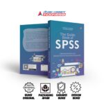 The Guide Book Of SPSS: Cara Mudah Dan Cepat Mengolah Data Penelitian Dengan SPSS